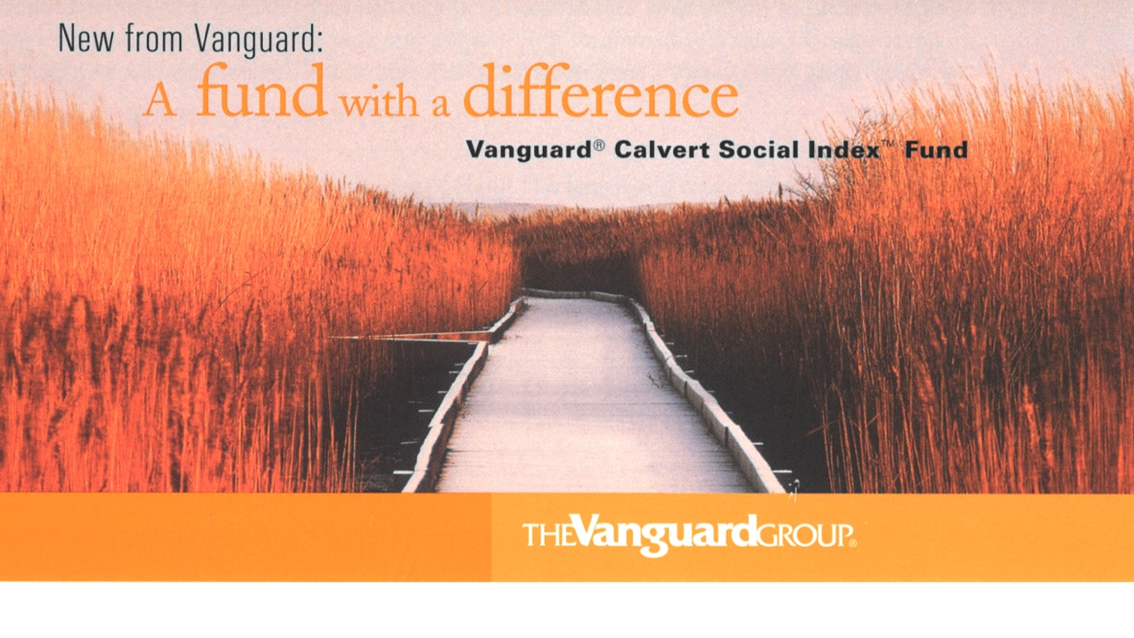 A brochure cover shows a wooden walkway curving to the left through a natural wetland area. Tall rushes line both sides. The text says “New from Vanguard: A fund with a difference. Vanguard Calvert Social Index Fund.”